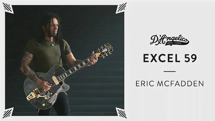Eric McFadden with the Excel 59 | D'Angelico Guitars